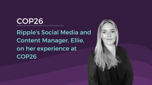 Ripple team member, Ellie, on her time at COP26